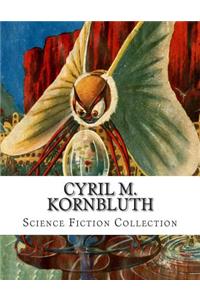 Cyril M. Kornbluth, Science Fiction Collection