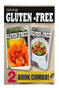 Gluten-Free Juicing Recipes and Gluten-Free Slow Cooker Recipes: 2 Book Combo