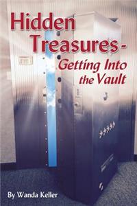 Hidden Treasures - Getting into the Vault
