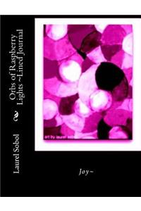 Orbs of Raspberry Lights Lined Journal