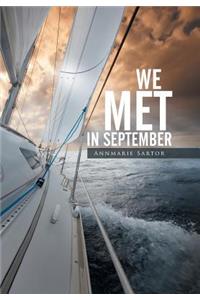 We Met in September