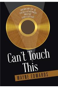 Can't Touch This