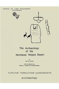 Archaeology Of The Northeast Mojave Desert