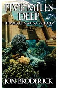 Five Miles Deep