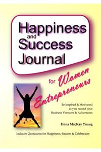Happiness and Success Journal for Women Entrepreneurs