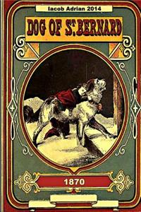 Dog of St. Bernard and other stories 1870