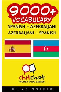 9000+ Spanish - Azerbaijani Azerbaijani - Spanish Vocabulary