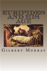 Euripides And His Age