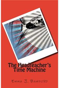 Headteacher's Time Machine