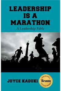 Leadership Is A Marathon
