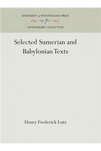 Selected Sumerian and Babylonian Texts