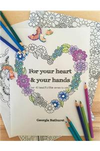 For Your Heart and Your Hands