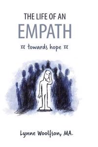 The Life of an Empath: Towards Hope