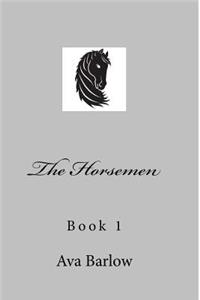 The Horsemen: Book 1