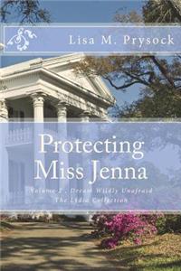 Protecting Miss Jenna