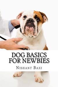 Dog Basics for Newbies