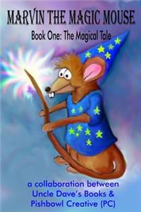 Marvin the Magic Mouse