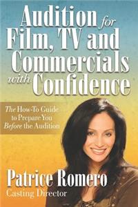 Audition for Film, TV and Commercials with Confidence