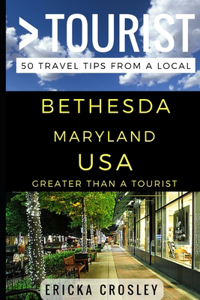 Greater Than a Tourist - Bethesda Maryland USA