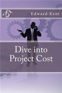 Dive into Project Cost