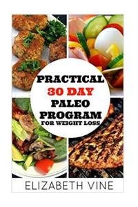 Practical 30 Day Paleo Program For Weight Loss