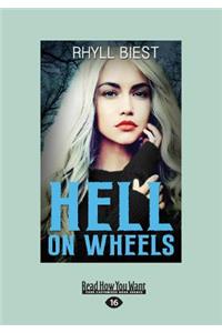 Hell on Wheels (Large Print 16pt)