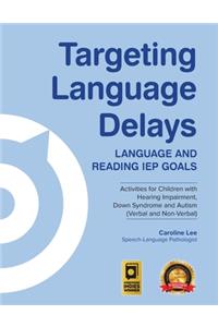 Targeting Language Delays