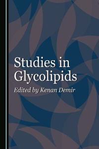 Studies in Glycolipids