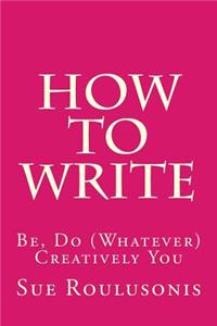 How To Write