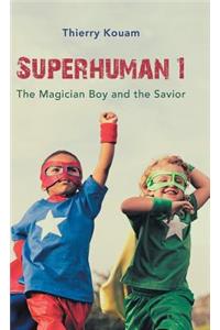 Superhuman 1