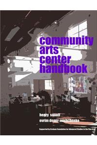 Community Arts Center Handbook