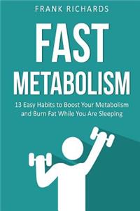 Fast Metabolism