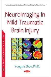Neuroimaging in Mild Traumatic Brain Injury