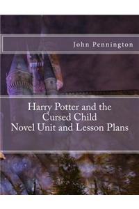 Harry Potter and the Cursed Child Novel Unit and Lesson Plans