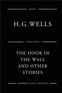 Door In The Wall And Other Stories
