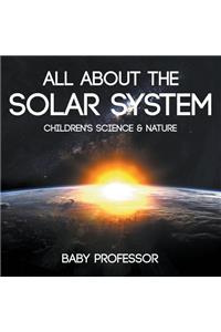 All about the Solar System - Children's Science & Nature