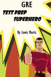 GRE Test Prep Superhero