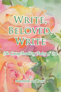 Write, Beloved, Write