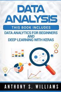Data Analytics: 2 Manuscripts – Introduction to Data Analytics and Deep Learning with Keras
