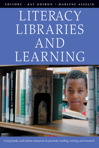 Literacy, Libraries, and Learning