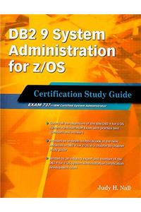 DB2 9 System Administration for Z/OS Certification Study Guide