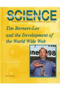 Tim Berners-Lee and the Development of the World Wide Web