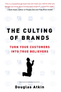 The Culting Of Brands