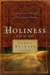 Holiness Day by Day: Transformational Thoughts for Your Spiritual Journey