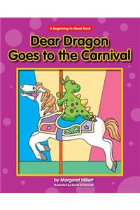 Dear Dragon Goes to the Carnival