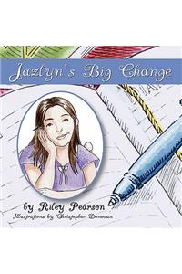 Jazlyn's Big Change