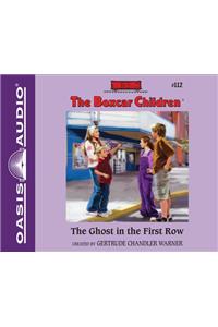 The Ghost in the First Row (Library Edition)