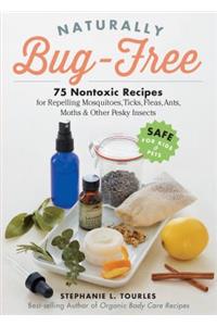 Naturally Bug-Free