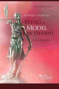 A Weekly Guide to Being a Model Law Student