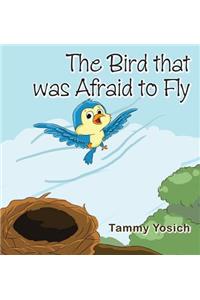 The Bird That Was Afraid to Fly